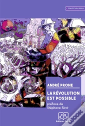 La Revolution Est Possible