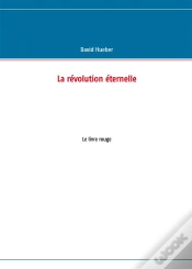 Capa do artigo La Révolution Éternelle ; Le Livre Rouge