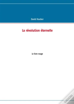 Capa do artigo La Révolution Éternelle ; Le Livre Rouge