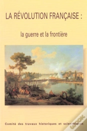 Capa do artigo La Revolution Francaise ; La Guerre Et La Frontiere
