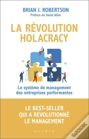 Capa do artigo La Révolution Holacracy ; Le Système De Management Des Entreprises Performantes