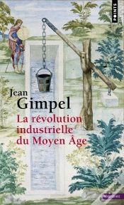 Capa do artigo La Révolution Industrielle Du Moyen-Âge