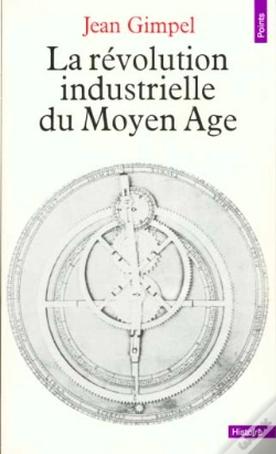 Capa do artigo La Revolution Industrielle Du Moyen-Age