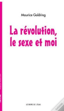 Capa do artigo La Révolution, Le Sexe Et Moi