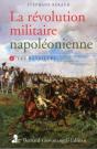 La Révolution Militaire Napoléonienne Tome 2 ; Les Batailles - Preview