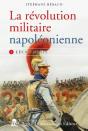 La Révolution Militaire Napoléonienne Tome 3 : Les Combats - Preview