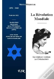 Capa do artigo La Révolution Mondiale, Le Complot Contre La Civilisation