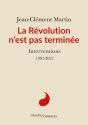 La Révolution N'Est Pas Terminée : Interventions, 1981-2021 - Preview