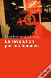 La Révolution Par Les Femmes