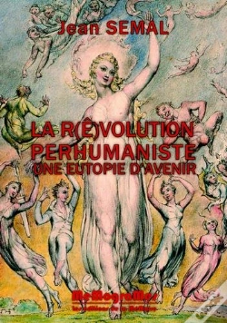 Capa do artigo La R(Ê)Volution Perhumaniste ; Une Utopie D'Avenir