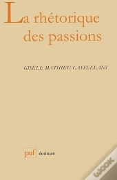 La Rhétorique Des Passions