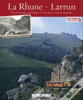 La Rhune-Larrun, Une Montagne Mythique En Son Petit Train De Légende