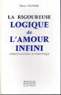 La Rigoureuse Logique De L'Amour Infini ; Christianisme Authentique - Preview