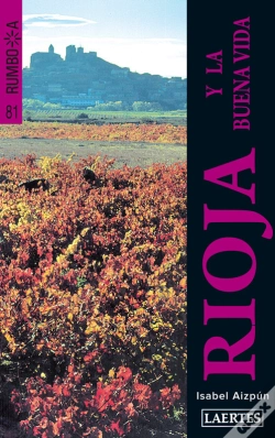 Capa do artigo La Rioja Y La Buena Vida