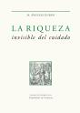 La Riqueza Invisible Del Cuidado - Preview