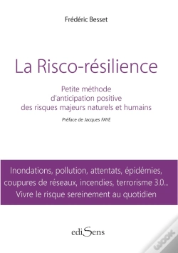 Capa do artigo La Risco-Résilience ; Petite Méthode D'Anticipation Positive Des Risques Majeurs Naturels Et Humains