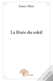 La Risee Du Soleil
