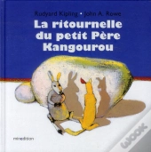 La Ritournelle Du Petit Père Kangourou