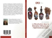 Capa do artigo La Ritualisation Dans La Divination Africaine Ou L