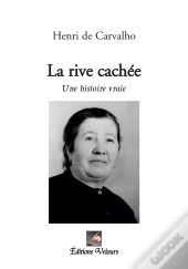 La Rive Cachée