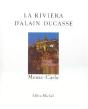 La Riviera D'Alain Ducasse : Monte-Carlo - Recettes Au Fil Du Temps - Preview