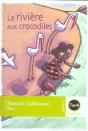 La Rivière Aux Crocodiles - Preview