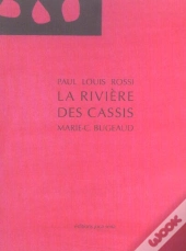 La Rivière Des Cassis