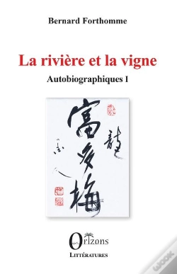 Capa do artigo La Riviere Et La Vigne - Autobiographiques I