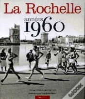Capa do artigo La Rochelle Années 1960