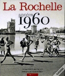 Capa do artigo La Rochelle Années 1960
