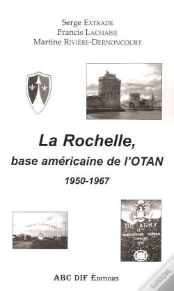 Capa do artigo La Rochelle Base Américaine De L'Otan, 1950-1966