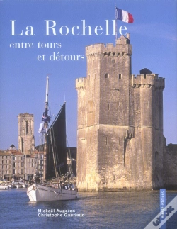 Capa do artigo La Rochelle ; Entre Tours Et Detours