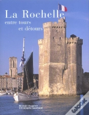 Capa do artigo La Rochelle ; Entre Tours Et Detours