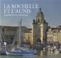 La Rochelle Et L'Aunis (Regards Sur Un Patrimoine) - Preview