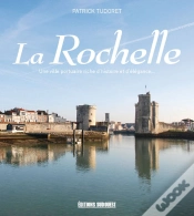 Capa do artigo La Rochelle ; Une Ville Portuaire Riche D