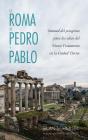La Roma De Pedro Y Pablo - Preview