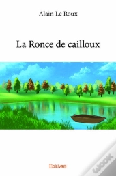 La Ronce De Cailloux