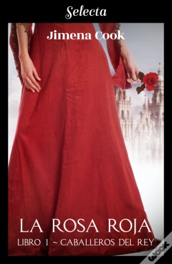 Capa do artigo La Rosa Roja (Caballeros Del Rey 1)