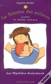 Capa do artigo La Rosaire Des Enfants Tome 3 ; Les Mystères Douloureux