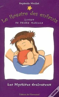 Capa do artigo La Rosaire Des Enfants Tome 3 ; Les Mystères Douloureux