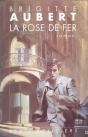 La Rose De Fer - Preview