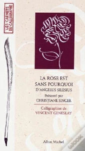 La Rose Est Sans Pourquoi