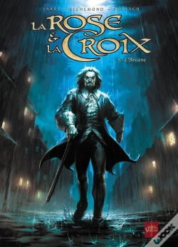 Capa do artigo La Rose Et La Croix Tome 5 ; L'Arcane