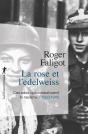 La Rose Et L'Edelweiss ; Ces Ados Qui Combattaient Le Nazisme / 1933-1945 - Preview
