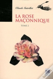 Capa do artigo La Rose Maconnique T.2
