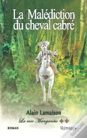 Capa do artigo La Rose Manganèse T.2 ; La Malédiction Du Cheval Cabré