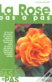 La Rose Pas A Pas