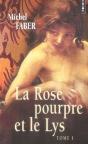 La Rose Pourpre Et Le Lys T.1 - Preview