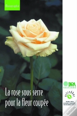 Capa do artigo La Rose Sous Serre Pour La Fleur Coupée