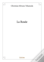 La Rosee